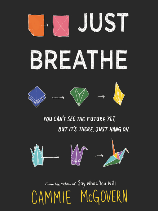 Title details for Just Breathe by Cammie McGovern - Available